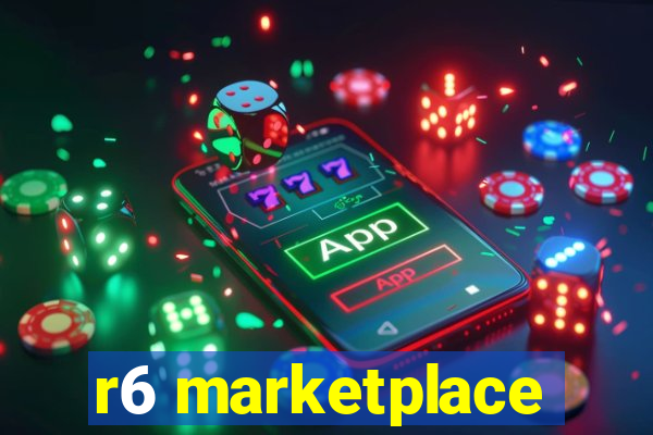 r6 marketplace